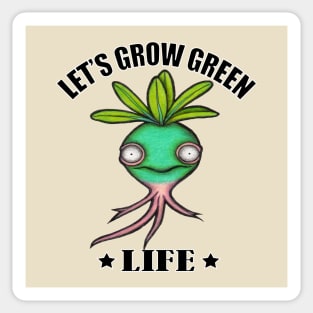 Let's Grow Green Life Sticker